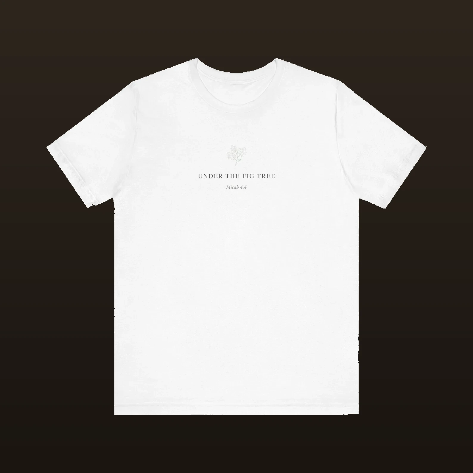 Under the Fig Tree minimalist Scripture tee — calm faith design